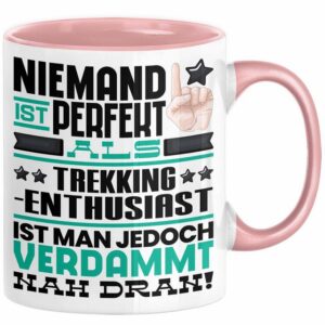 Trendation Tasse Trekking-Enthusiast Geschenk Tasse Lustige Geschenkidee für Trekking-E