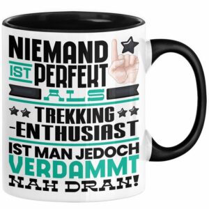 Trendation Tasse Trekking-Enthusiast Geschenk Tasse Lustige Geschenkidee für Trekking-E