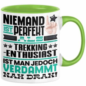 Trendation Tasse Trekking-Enthusiast Geschenk Tasse Lustige Geschenkidee für Trekking-E