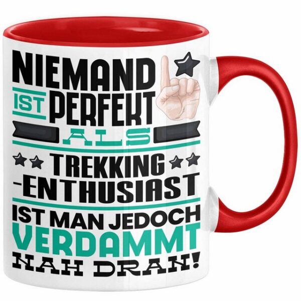 Trendation Tasse Trekking-Enthusiast Geschenk Tasse Lustige Geschenkidee für Trekking-E