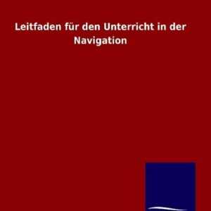 Leitfaden für den Unterricht in der Navigation