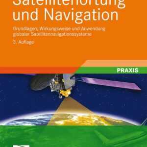 Satellitenortung und Navigation