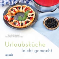 Omnia Urlaubsküche leicht gemacht Kochbuch 108 Seiten - Campen & Kochen EAN:4270001229809