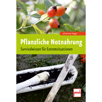 Paul Pietsch Verlage Pflanzliche Notnahrung  Survivalwissen für Extremsituationen - Sachbücher & Lustiges EAN:9783613507630