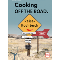 Paul Pietsch Verlage Cooking off the Road Reisekochbuch für Offroader / Camper / Abenteurer - Sachbücher & Lustiges EAN:9783613509061