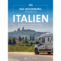 Bruckmann Das Wohnmobil Reisebuch Italien - Campingführer EAN:9783734325144