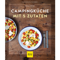 Campingküche mit 5 Zutaten - Campen & Kochen EAN:9783833878473