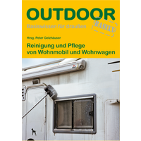 Conrad Stein Verlag Reinigung und Pflege von Wohnmobil und Wohnwagen OutdoorHandbuch Band 378 - Campen & Kochen EAN:9783866864931