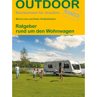 Conrad Stein Verlag Ratgeber rund um den Wohnwagen OutdoorHandbuch Band 318 - Campen & Kochen EAN:9783866865242