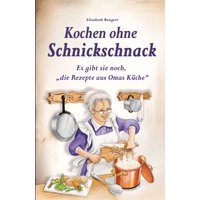 Kochen ohne Schnickschnack Kochbuch - Campen & Kochen von Edition XXL EAN:9783897361652