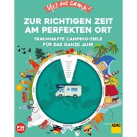 Yes we camp! Zur richtigen Zeit am perfekten Ort - Campingführer von ADAC EAN:9783956899522