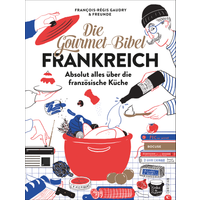 Bruckmann Die Gourmet Bibel Frankreich - Campen & Kochen EAN:9783959614009